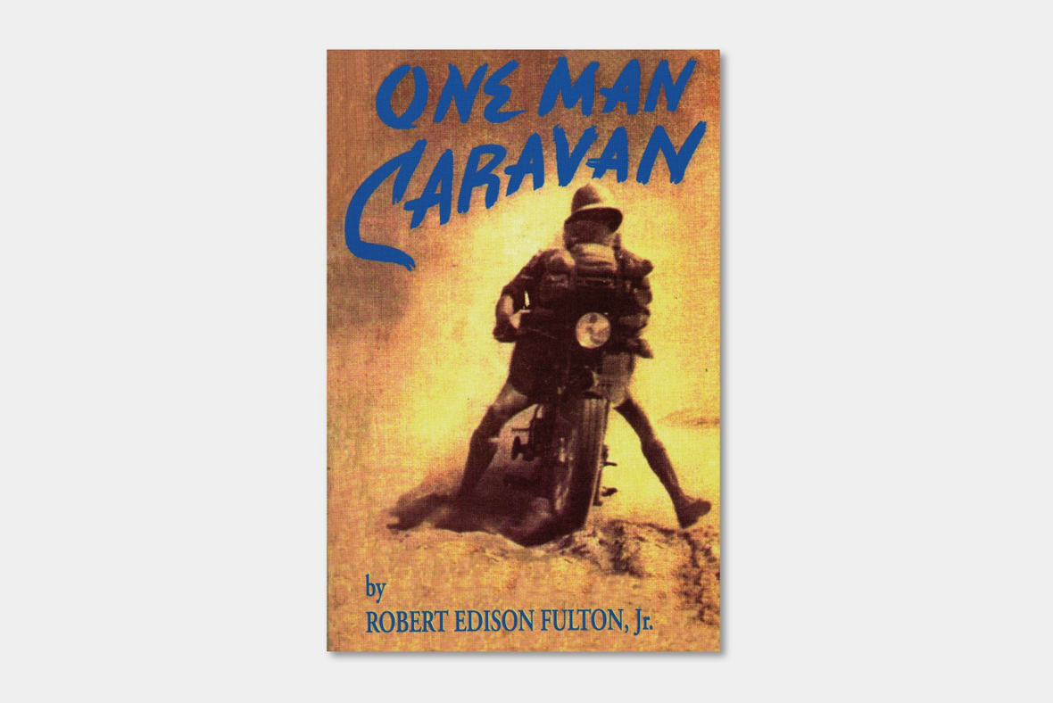 One Man Caravan by Robert Edison Fulton, Jr.